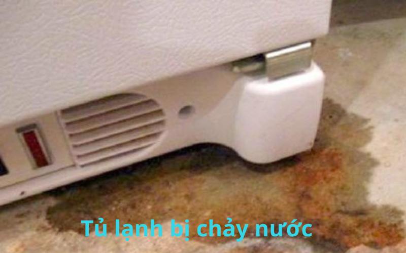 Lỗi tủ lạnh bị chảy nước